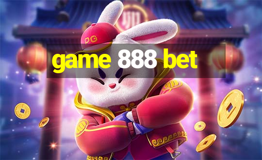 game 888 bet