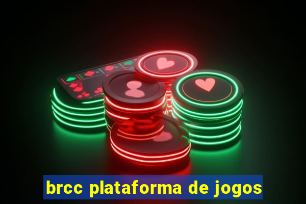 brcc plataforma de jogos