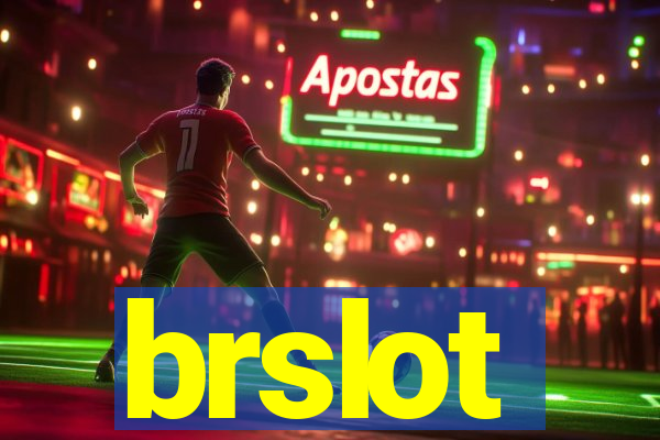 brslot