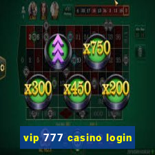 vip 777 casino login