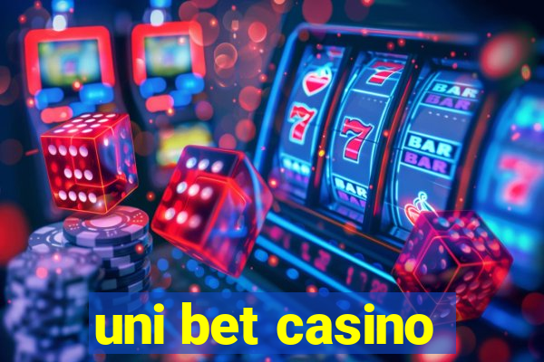 uni bet casino