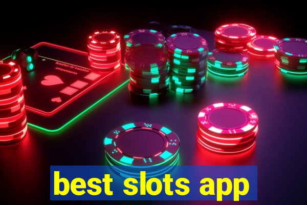 best slots app