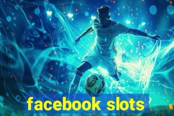 facebook slots