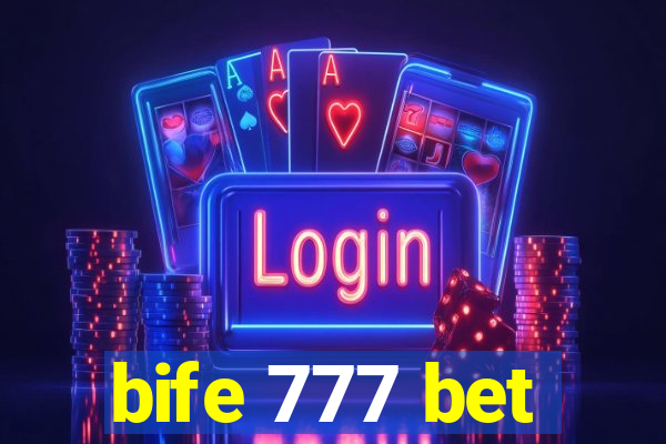 bife 777 bet