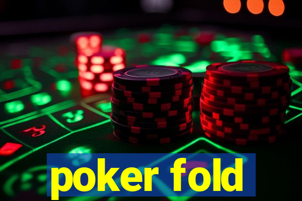 poker fold