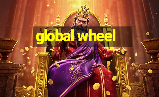 global wheel