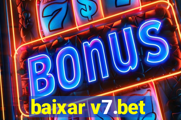 baixar v7.bet