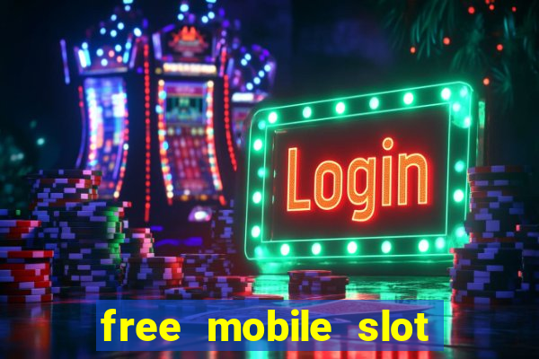 free mobile slot machine games