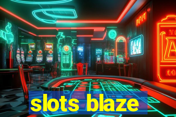 slots blaze