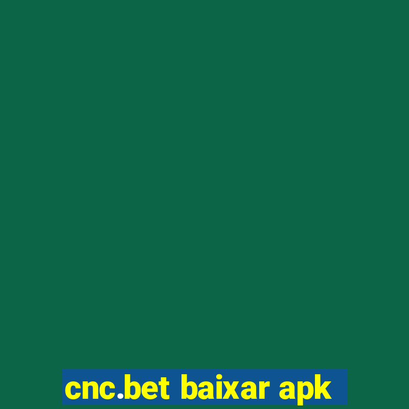 cnc.bet baixar apk