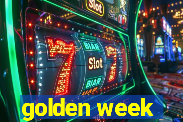 golden week