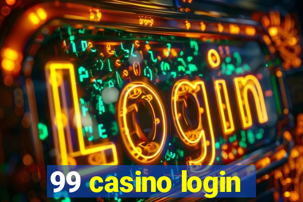 99 casino login