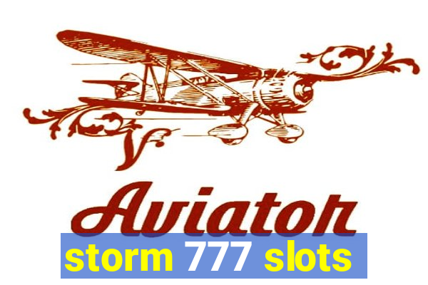 storm 777 slots