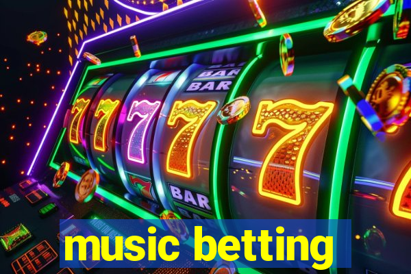 music betting