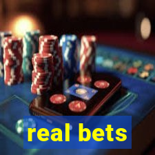 real bets