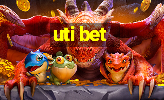 uti bet