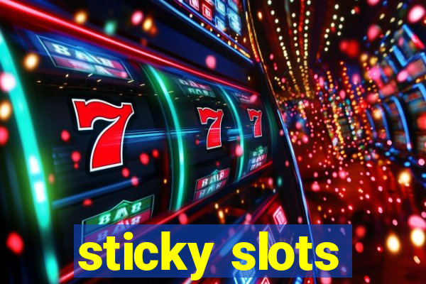 sticky slots