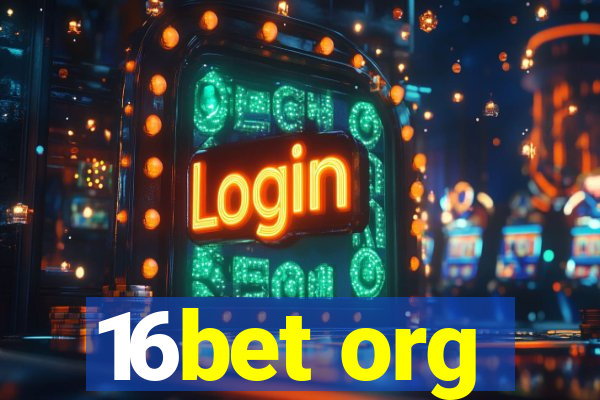 16bet org