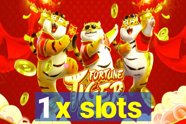 1 x slots