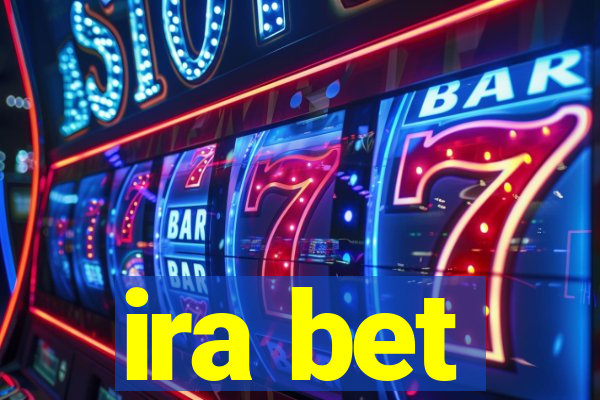 ira bet