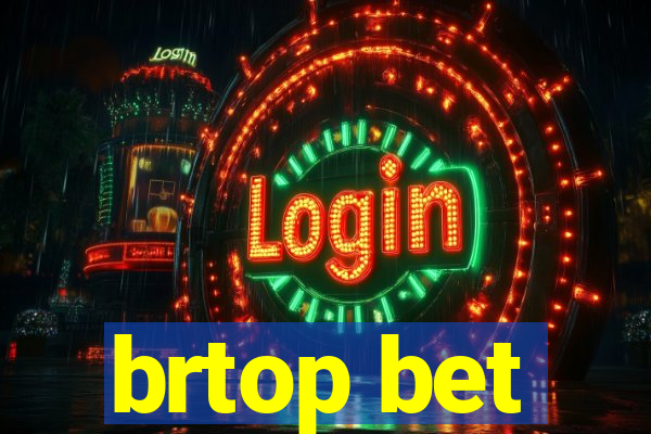 brtop bet