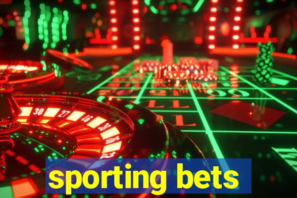 sporting bets