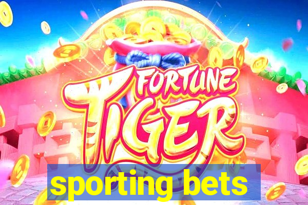 sporting bets