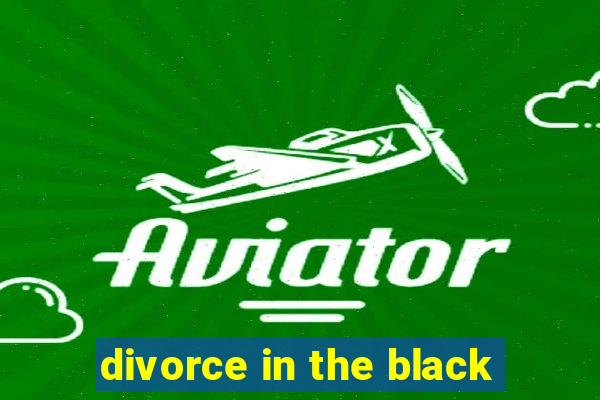 divorce in the black