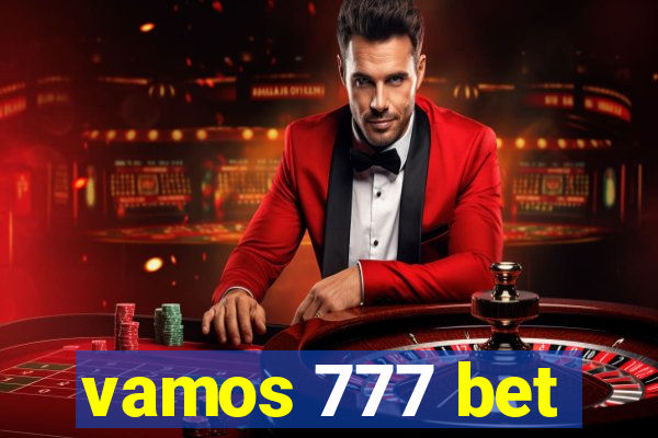 vamos 777 bet