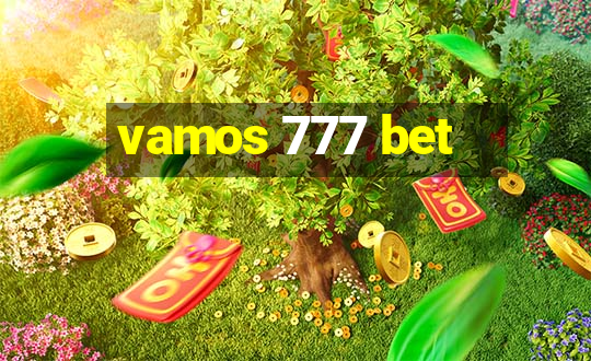 vamos 777 bet