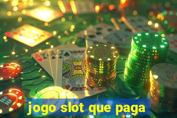 jogo slot que paga