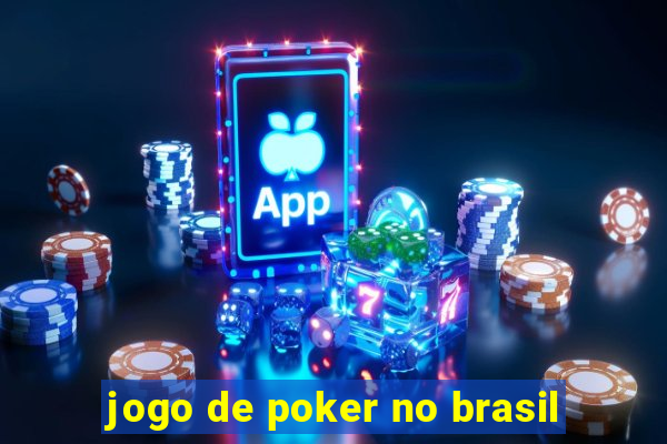 jogo de poker no brasil