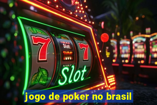 jogo de poker no brasil