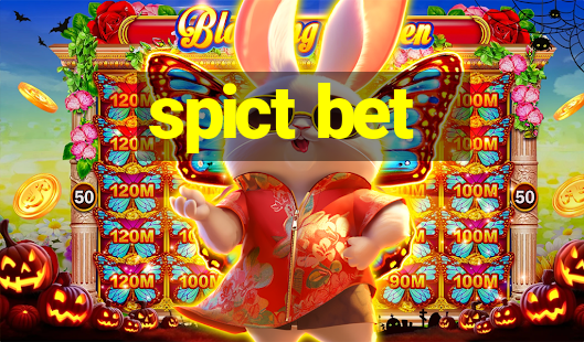 spict bet