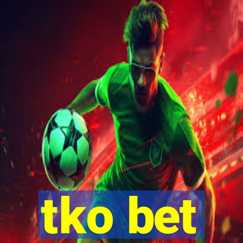 tko bet