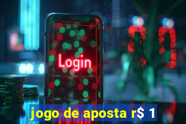 jogo de aposta r$ 1