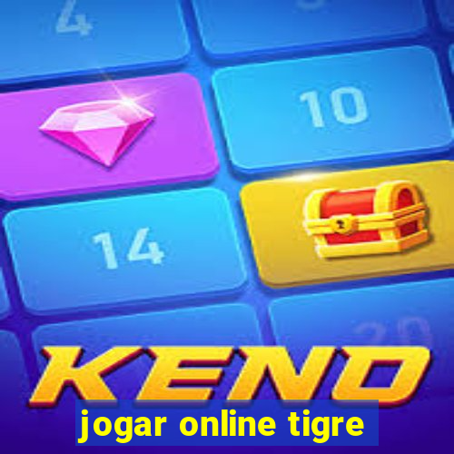 jogar online tigre