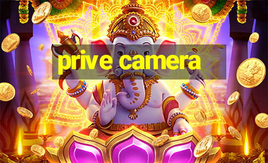 prive camera