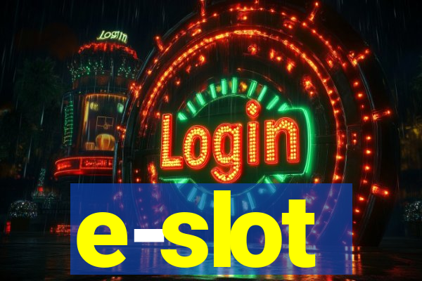 e-slot