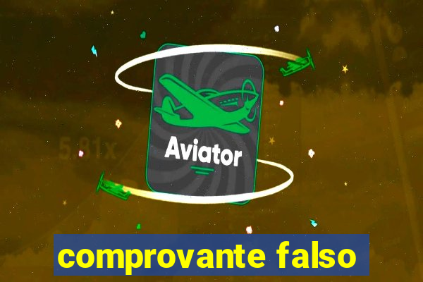 comprovante falso