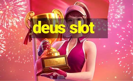 deus slot