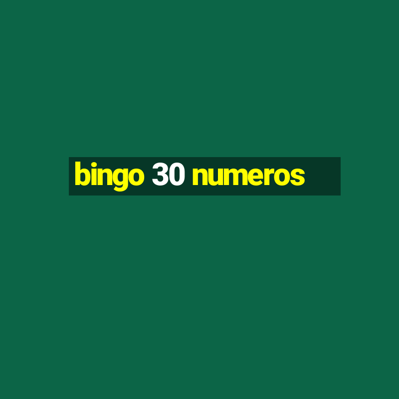 bingo 30 numeros