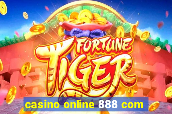 casino online 888 com