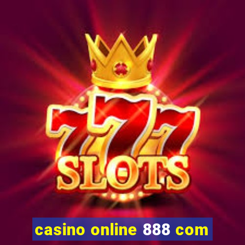 casino online 888 com