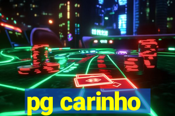 pg carinho