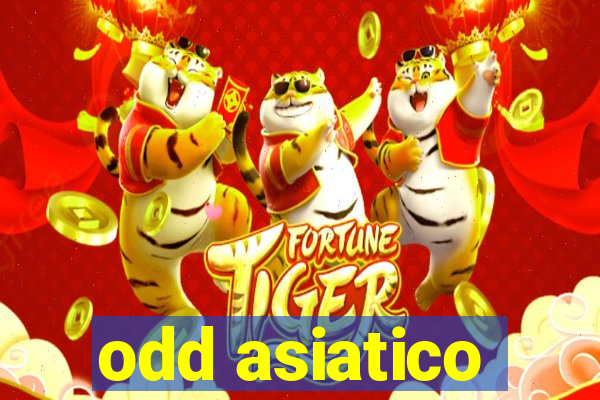 odd asiatico