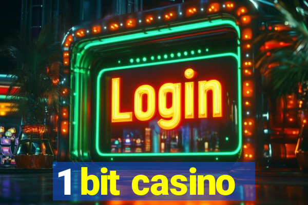 1 bit casino