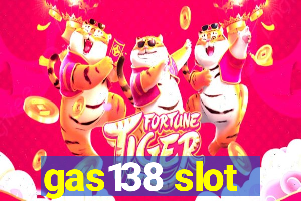 gas138 slot