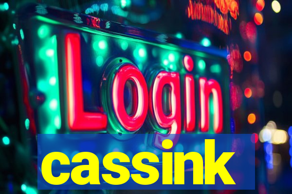 cassink