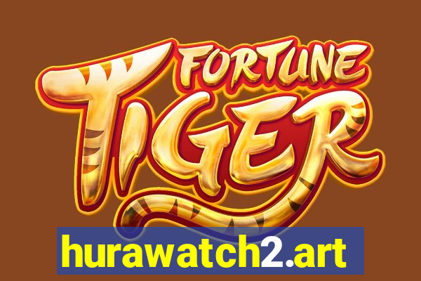 hurawatch2.art